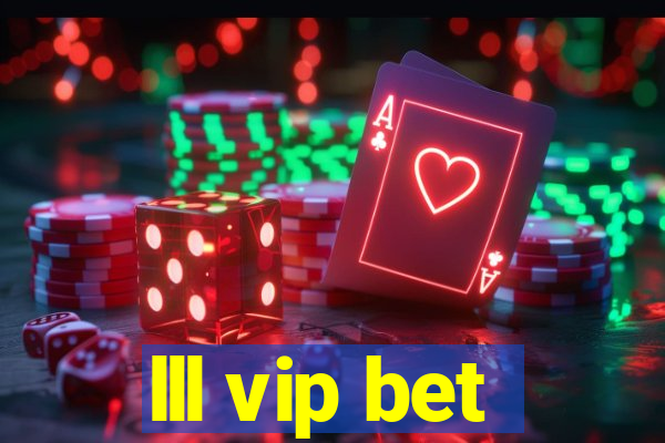 lll vip bet